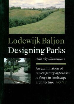 books.1992.Designing-Parks-an-examination-of-contemporary-approaches-to-design-in-landscape-architecture