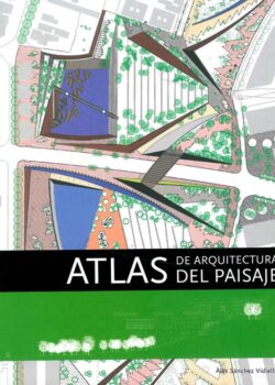 books.2008.Atlasdearquitecturadelpaisaje
